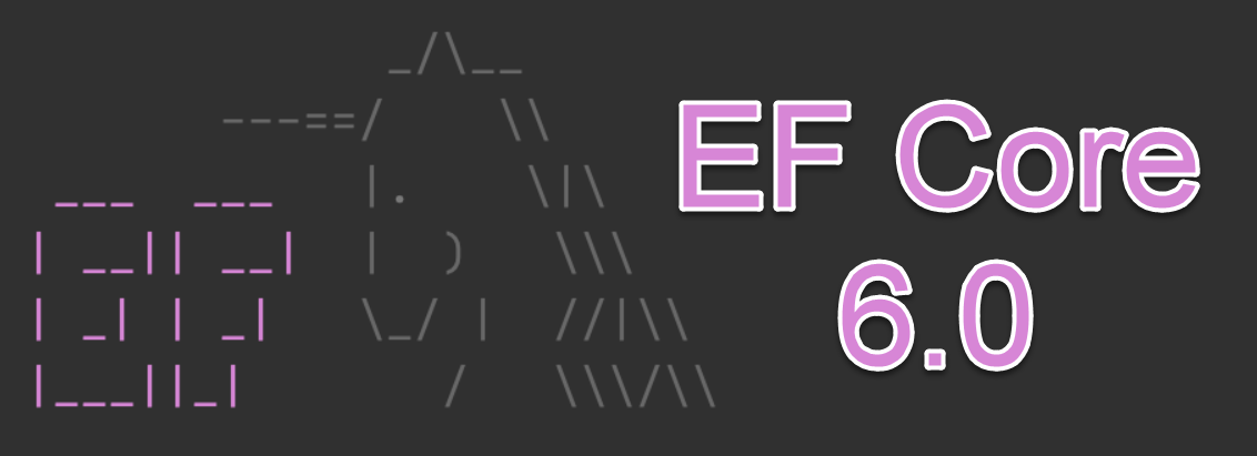 EF Core 6 - New Features